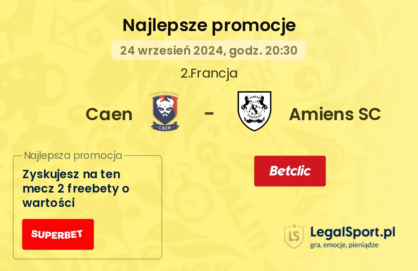 Caen - Amiens SC promocje bonusy na mecz