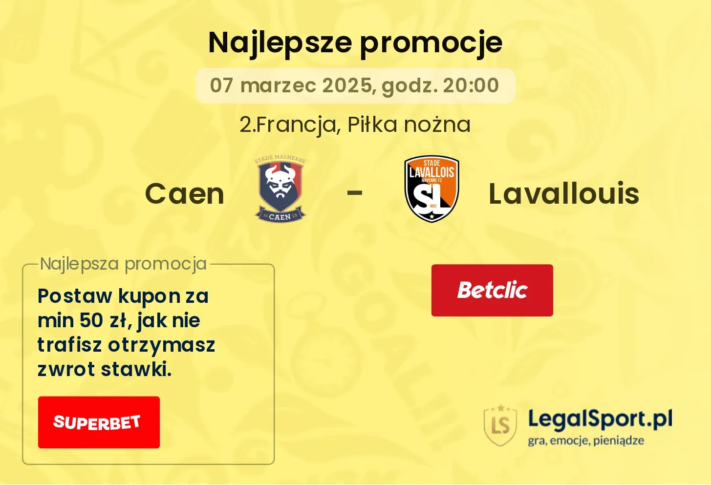 Caen - Lavallouis promocje bonusy na mecz