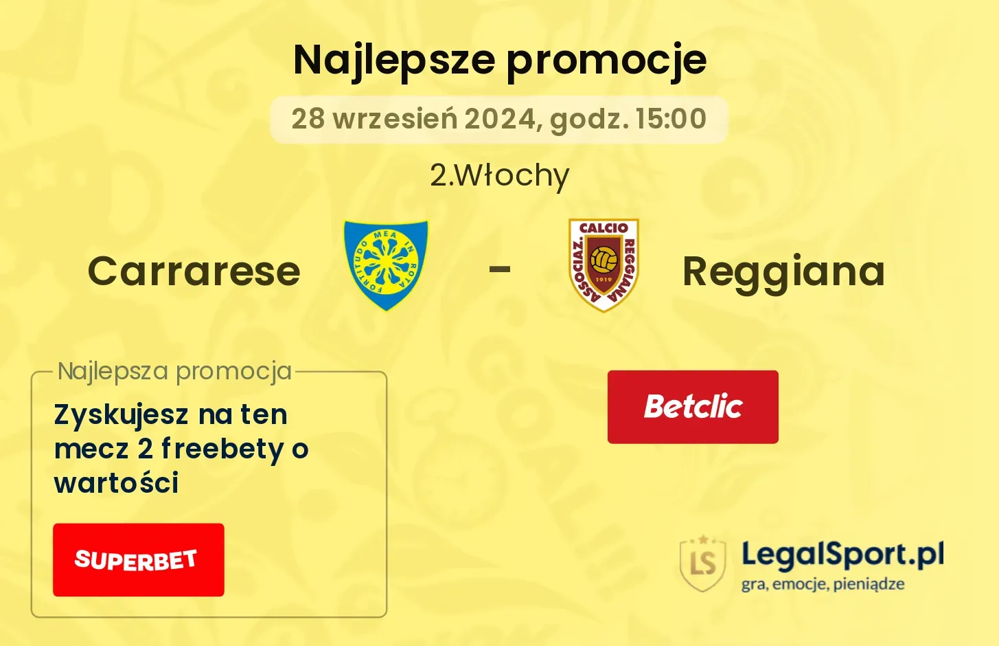 Carrarese - Reggiana promocje bonusy na mecz