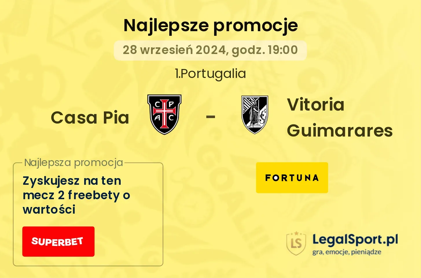 Casa Pia - Vitoria Guimarares promocje bonusy na mecz