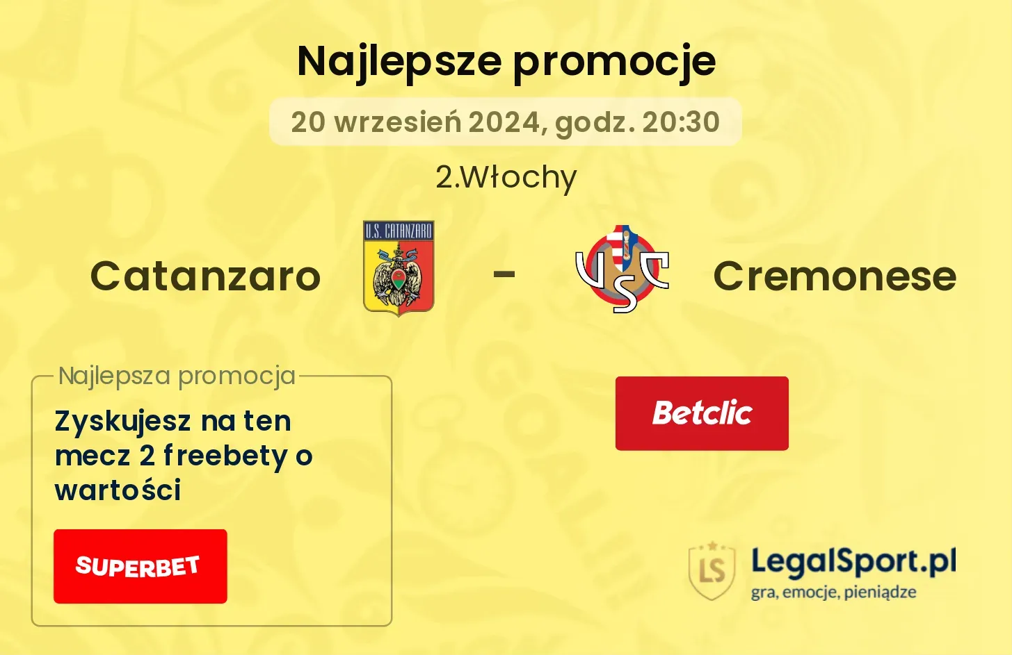 Catanzaro - Cremonese promocje bukmacherskie 20.09, 20:30