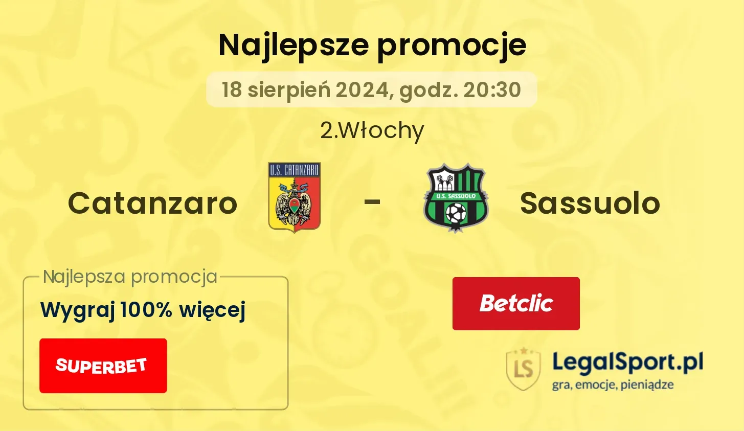 Catanzaro - Sassuolo promocje bukmacherskie (18.08, 20:30)