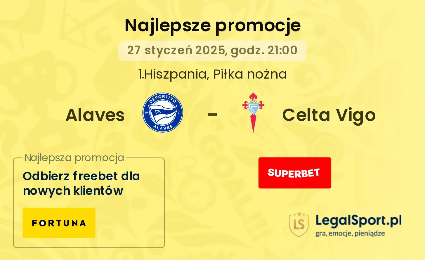 Alaves - Celta Vigo promocje u bukmacherów