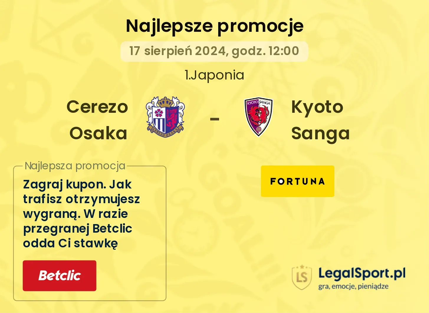 Cerezo Osaka - Kyoto Sanga promocje bukmacherskie (17.08, 12:00)