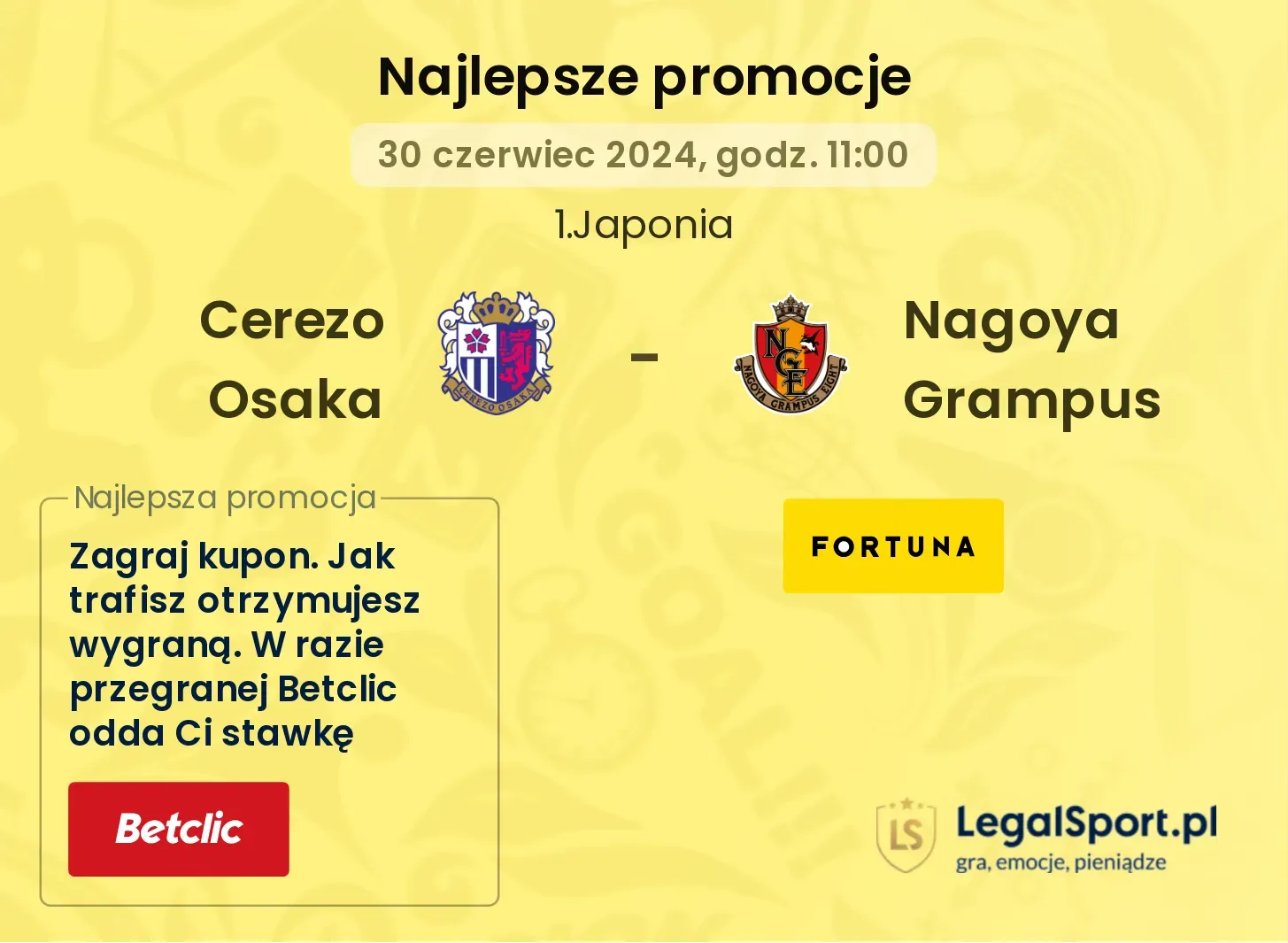 Cerezo Osaka - Nagoya Grampus promocje u bukmacherów (30.06, 11:00)