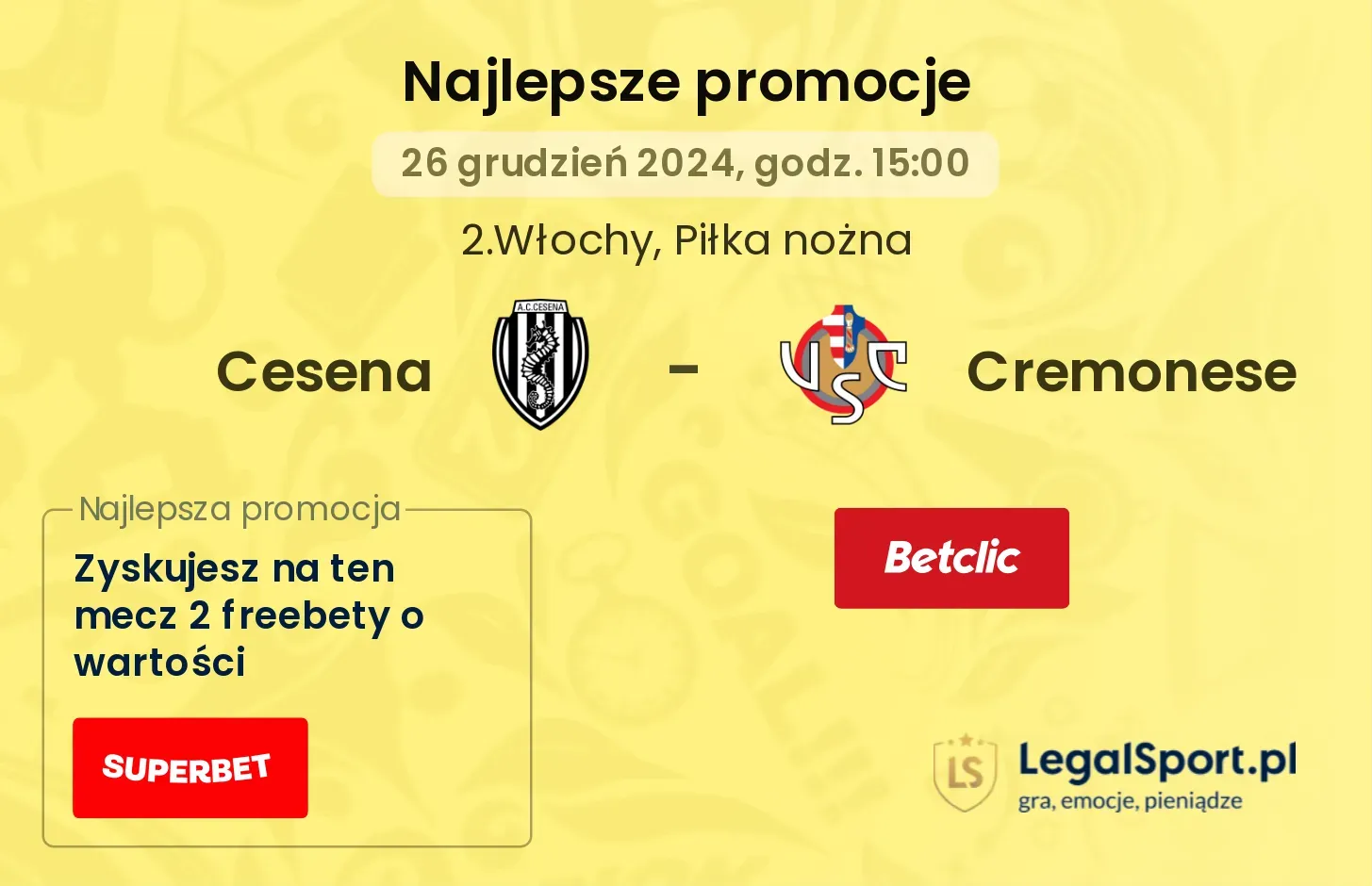 Cesena - Cremonese promocje bonusy na mecz