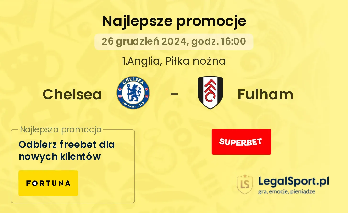 Chelsea - Fulham promocje bonusy na mecz