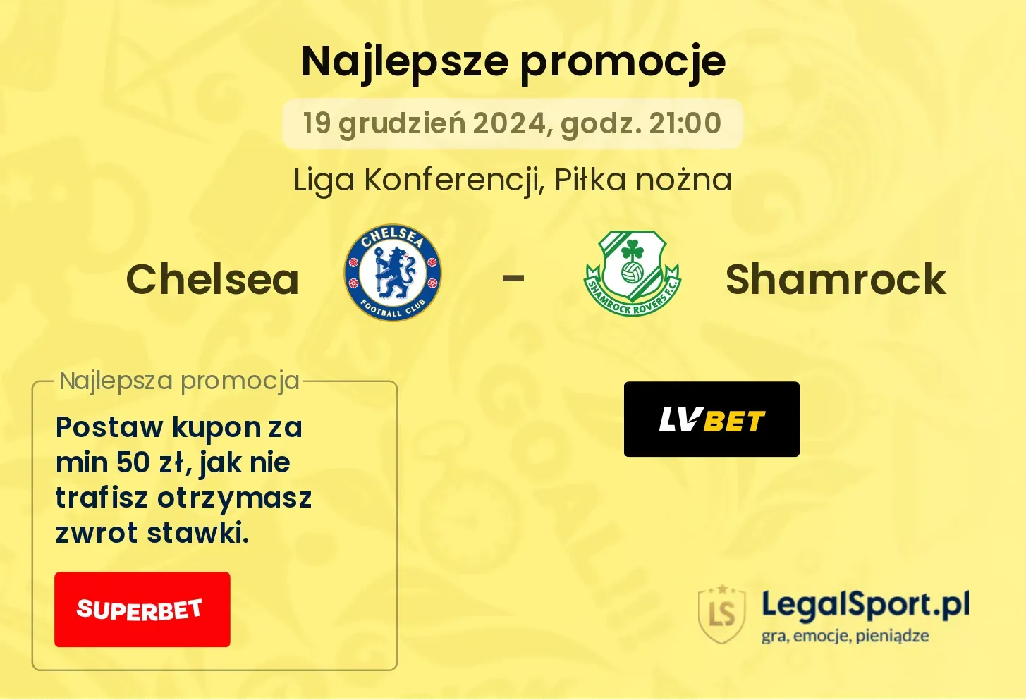 Chelsea - Shamrock promocje bonusy na mecz