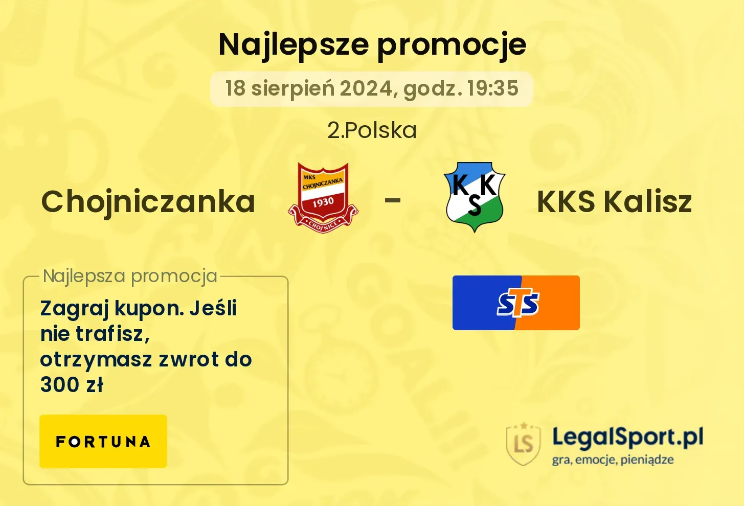 Chojniczanka - KKS Kalisz promocje bonusy na mecz