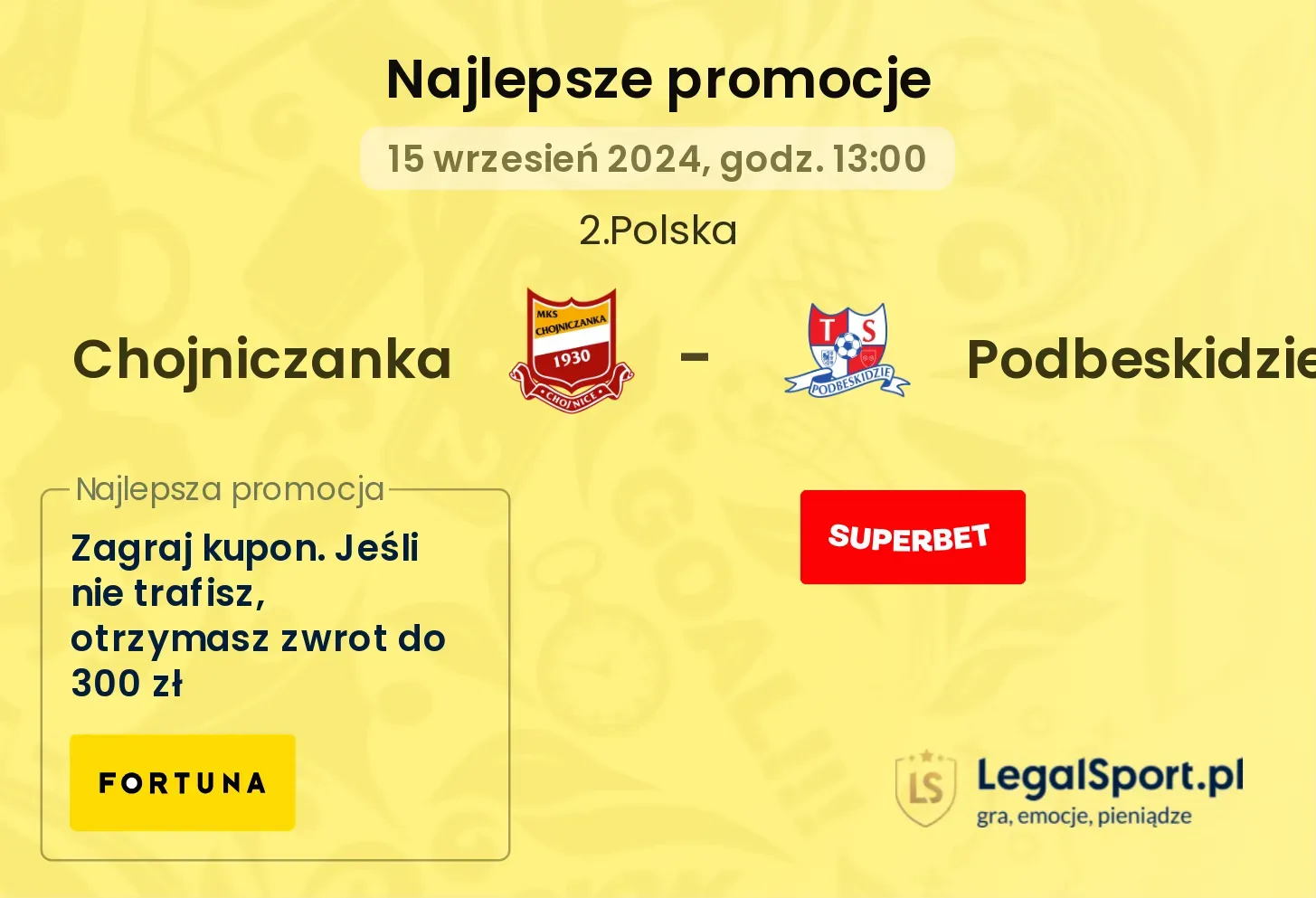 Chojniczanka - Podbeskidzie promocje u bukmacherów 15.09, 13:00