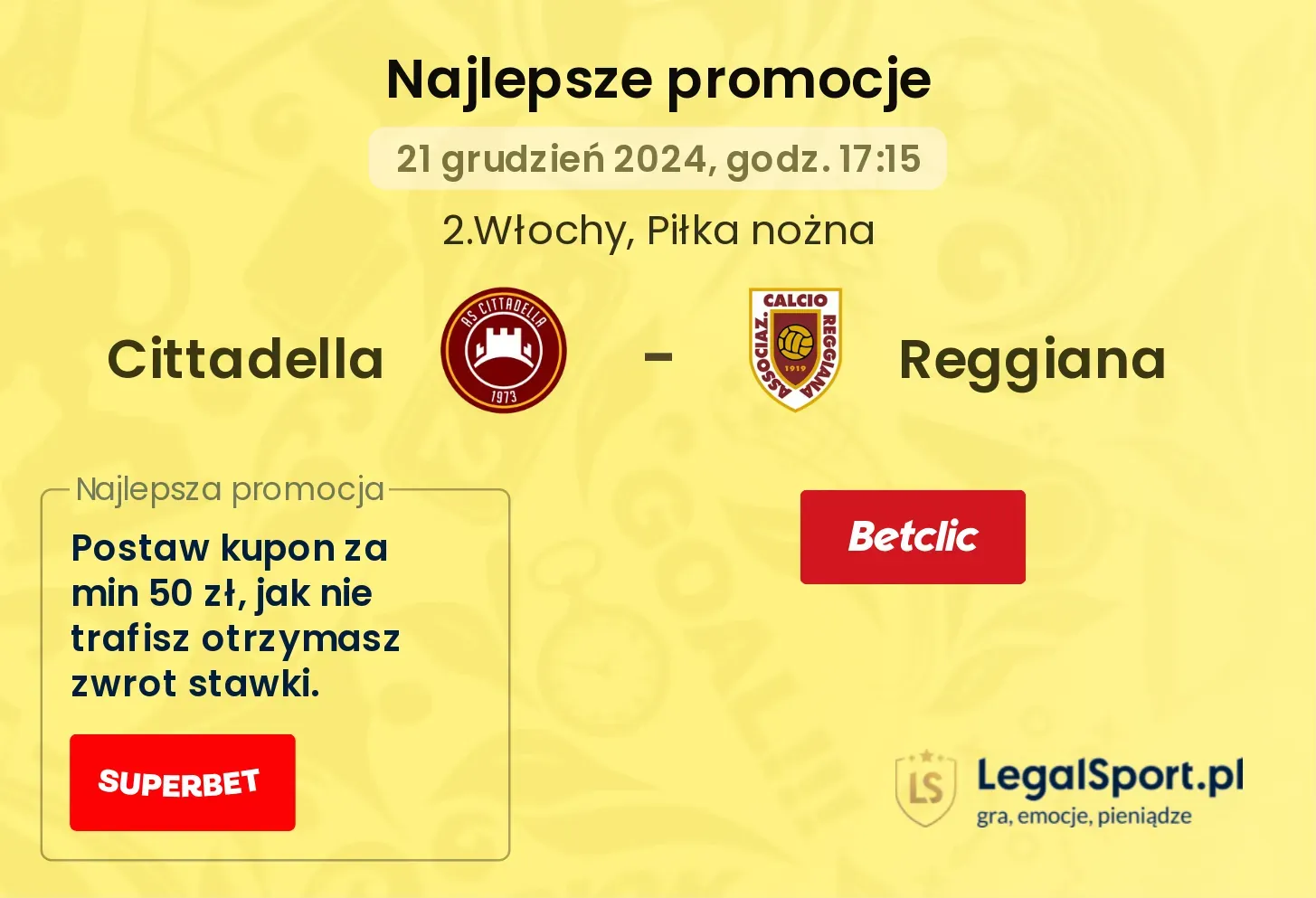 Cittadella - Reggiana promocje bonusy na mecz