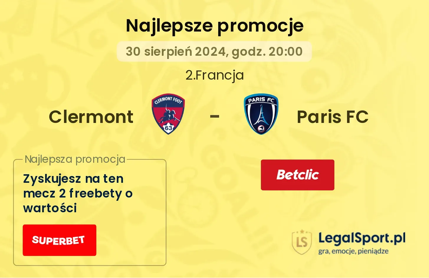 Clermont - Paris FC promocje bukmacherskie 30.08, 20:00