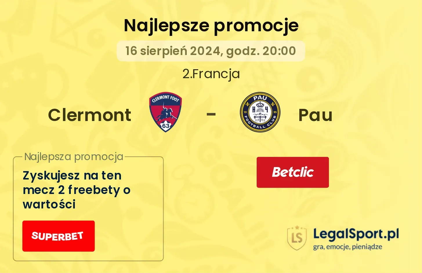 Clermont - Pau promocje bukmacherskie (16.08, 20:00)