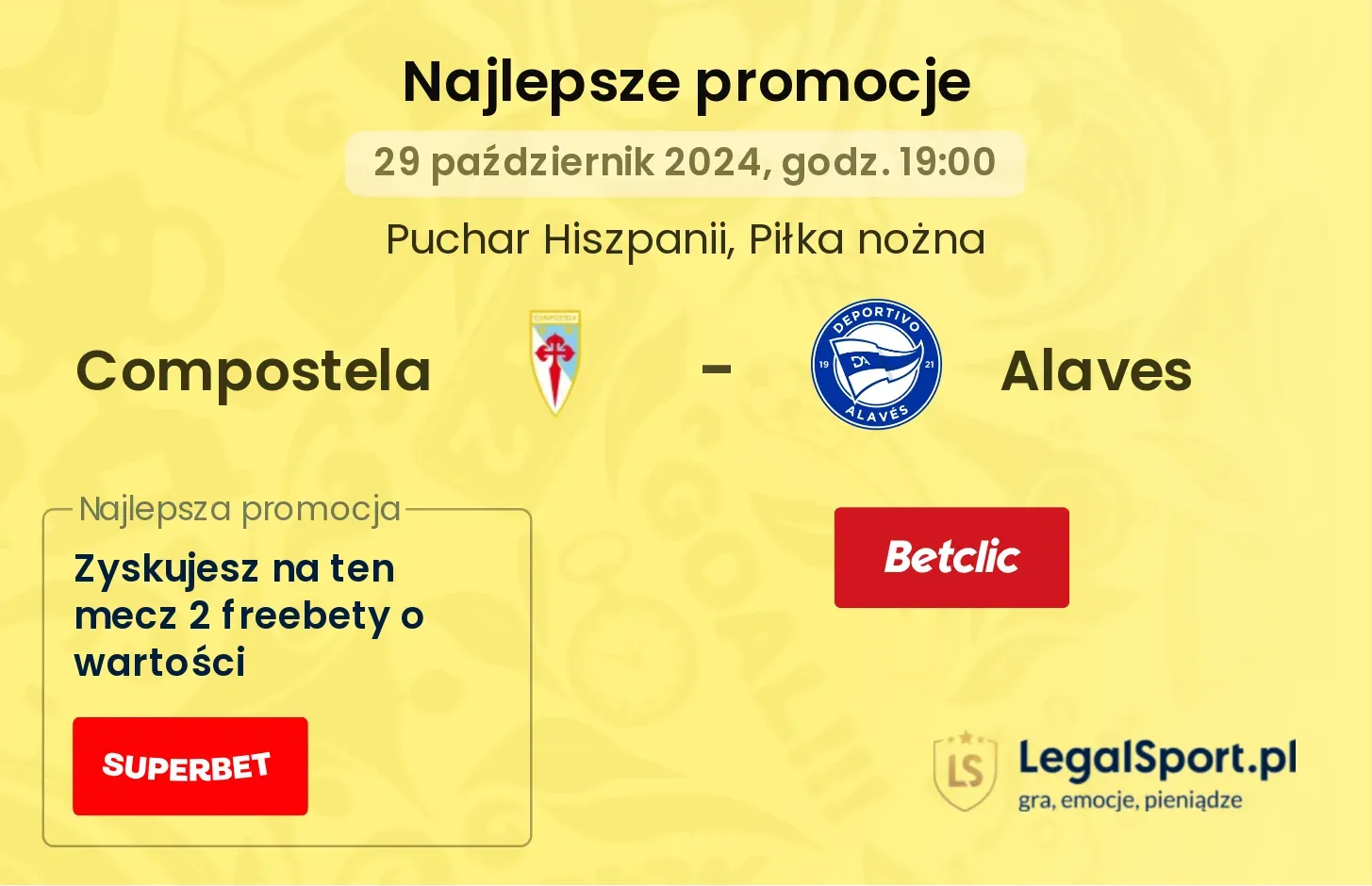 Compostela - Alaves promocje u bukmacherów 29.10, 19:00