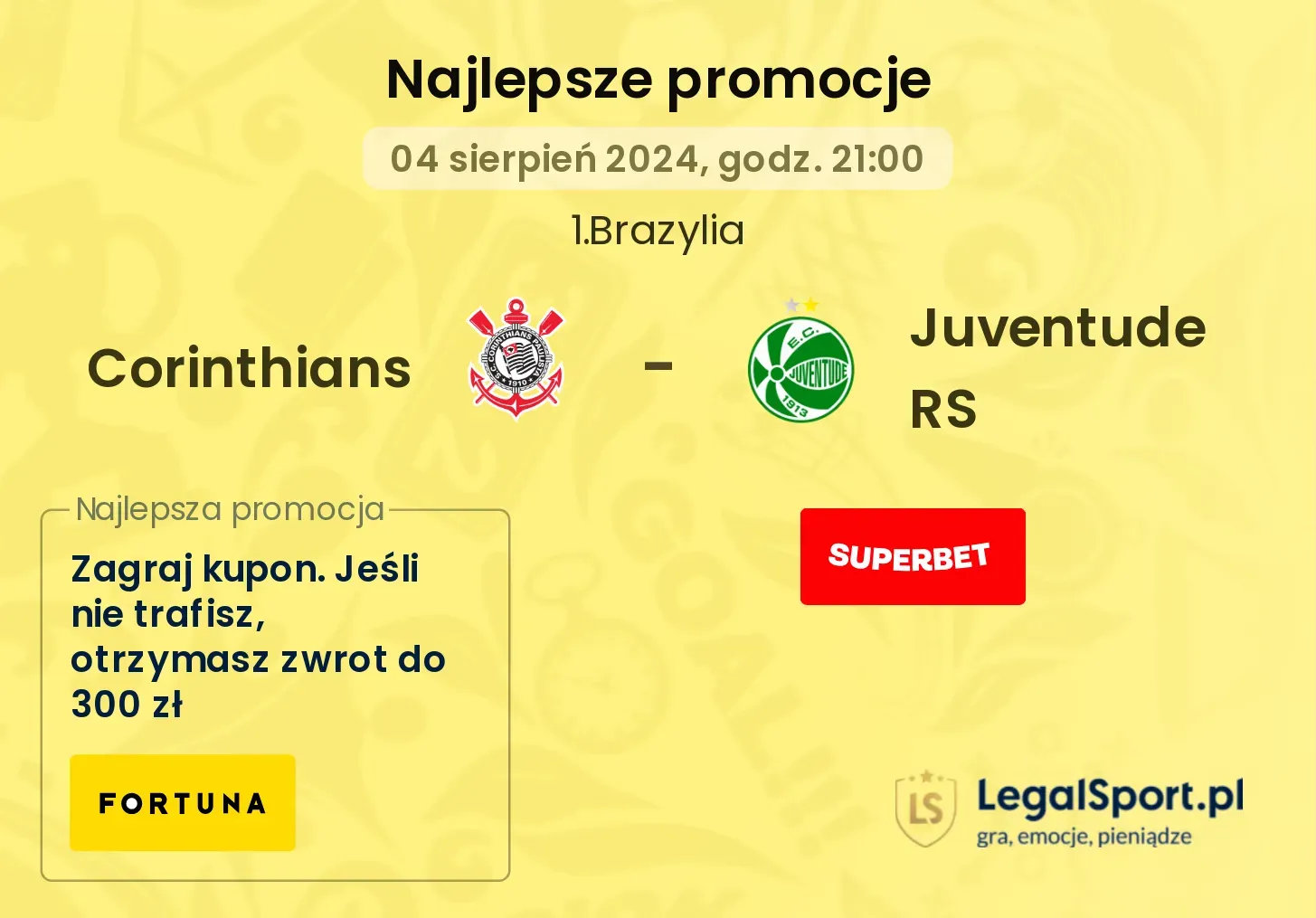 Corinthians - Juventude RS promocje u bukmacherów (04.08, 21:00)