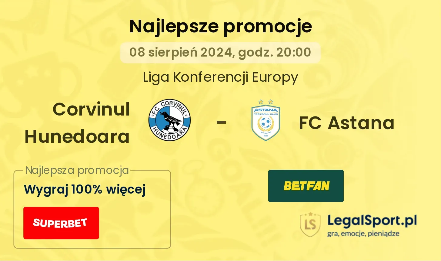 Corvinul Hunedoara - FC Astana promocje bukmacherskie (08.08, 20:00)