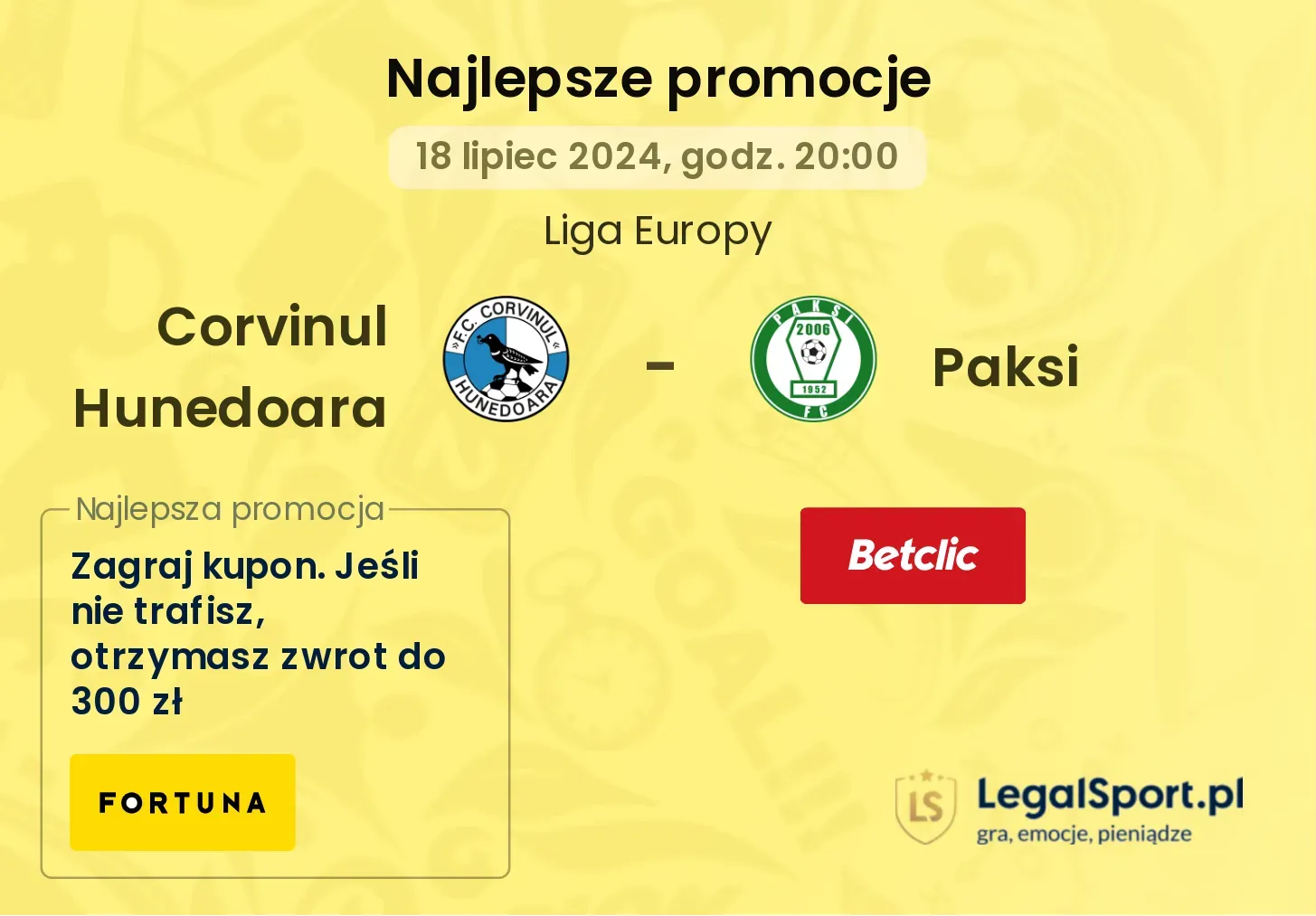 Corvinul Hunedoara - Paksi promocje bukmacherskie (18.07, 20:00)