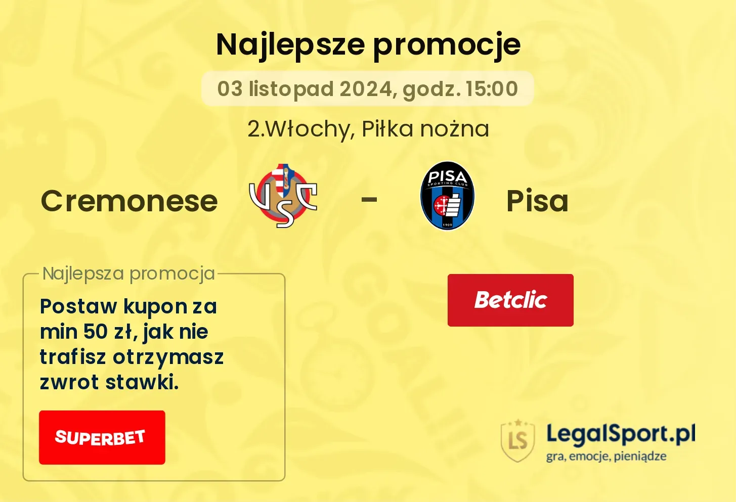 Cremonese - Pisa promocje u bukmacherów 03.11, 15:00