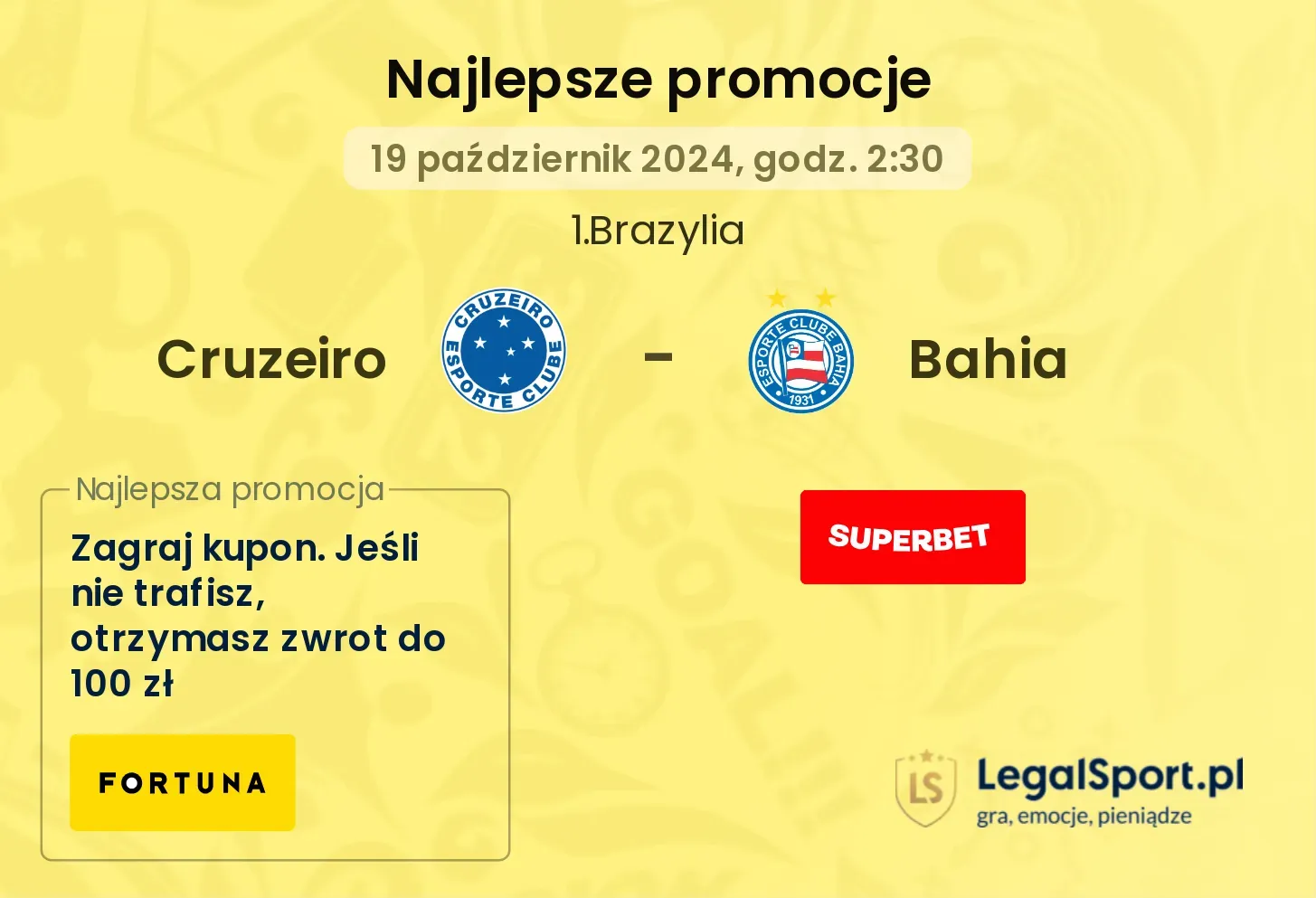 Cruzeiro - Bahia promocje u bukmacherów 19.10, 02:30