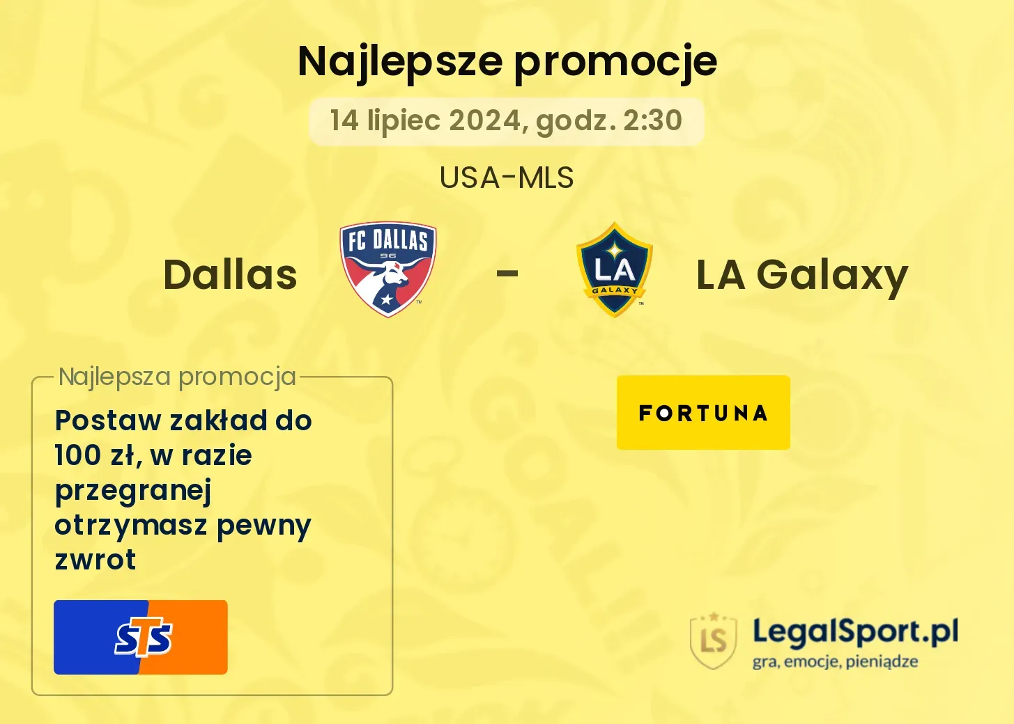 Dallas - LA Galaxy promocje bukmacherskie (14.07, 02:30)