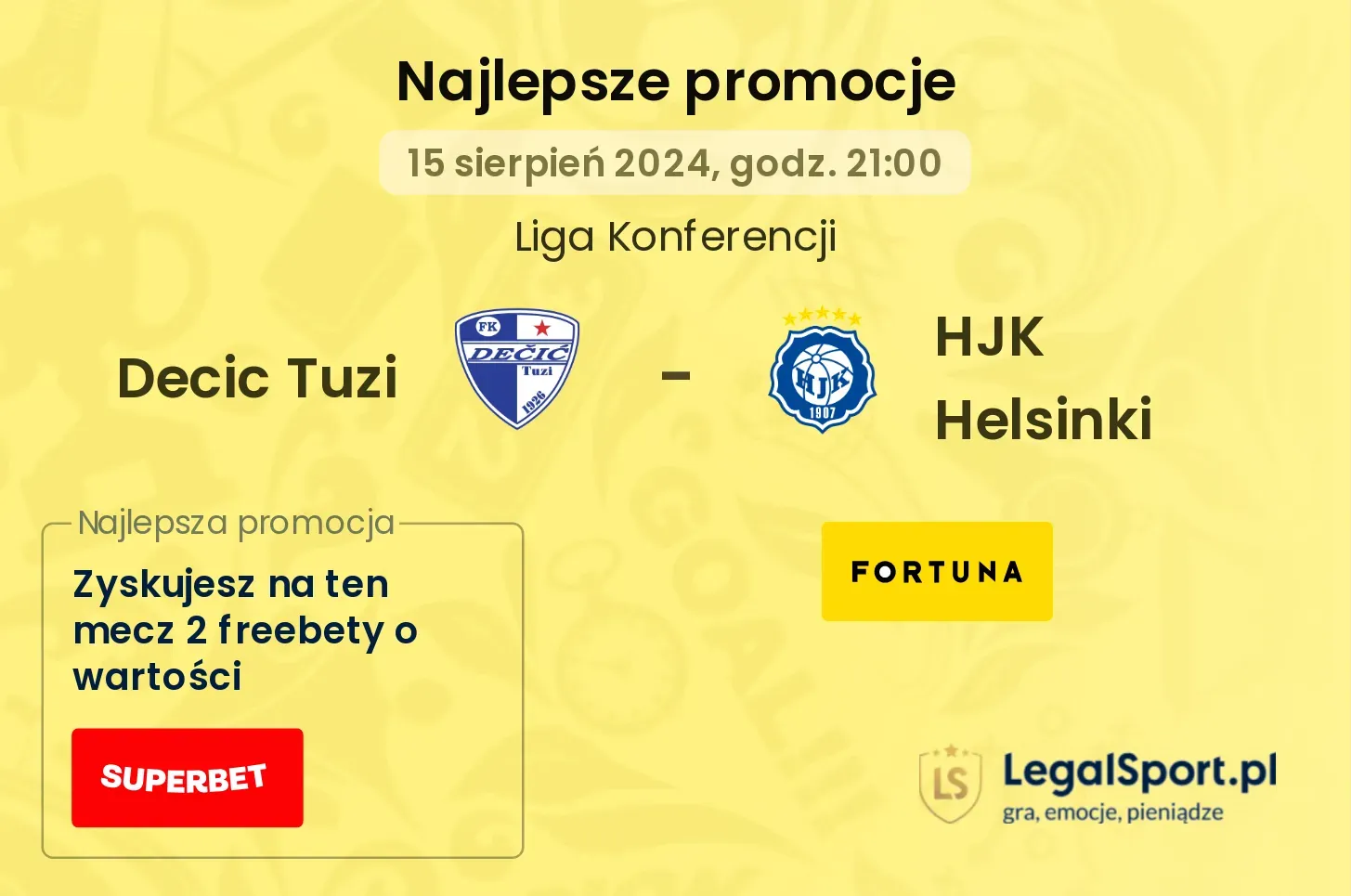 Decic Tuzi - HJK Helsinki promocje bonusy na mecz