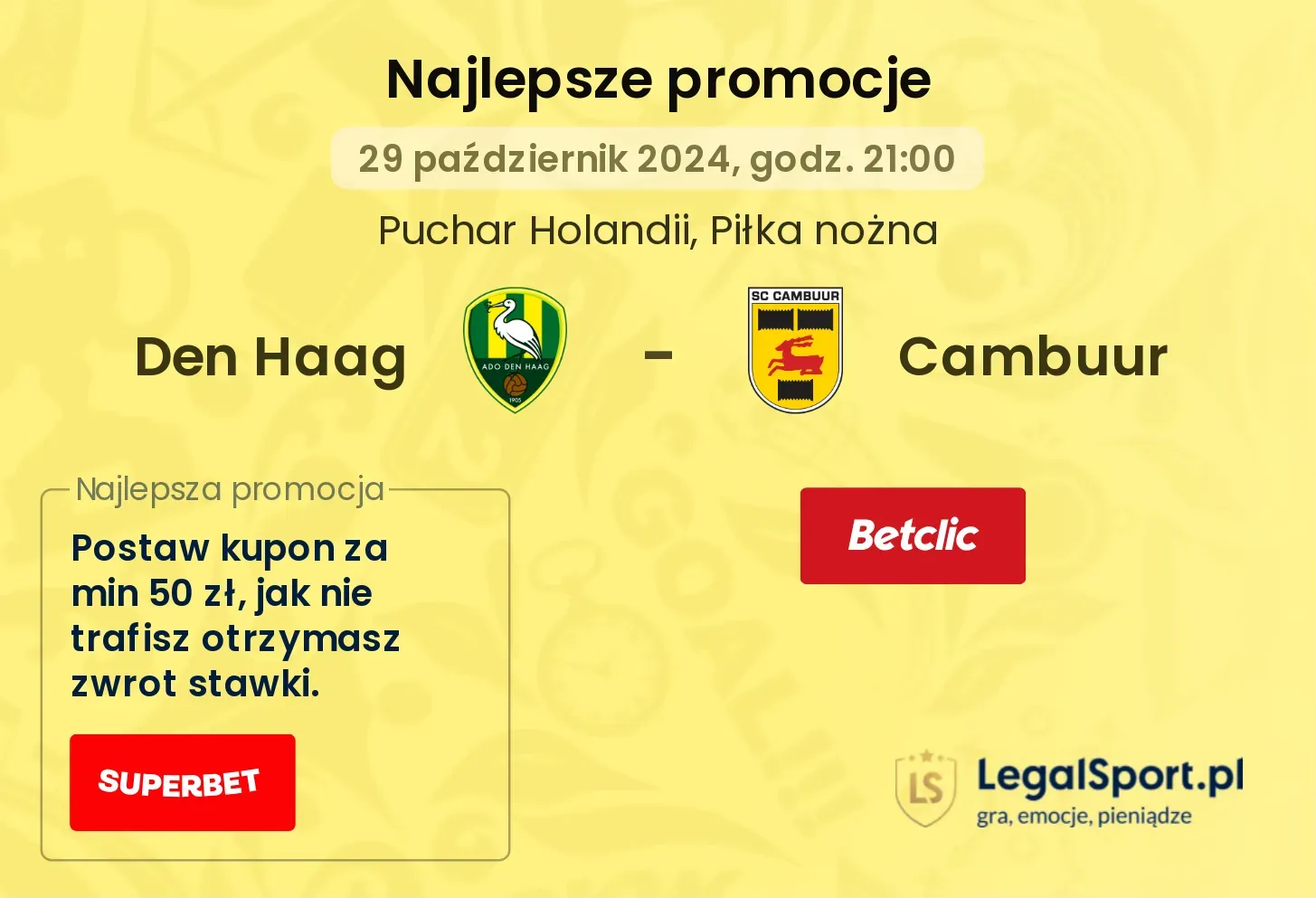 Den Haag - Cambuur promocje bukmacherskie 29.10, 21:00