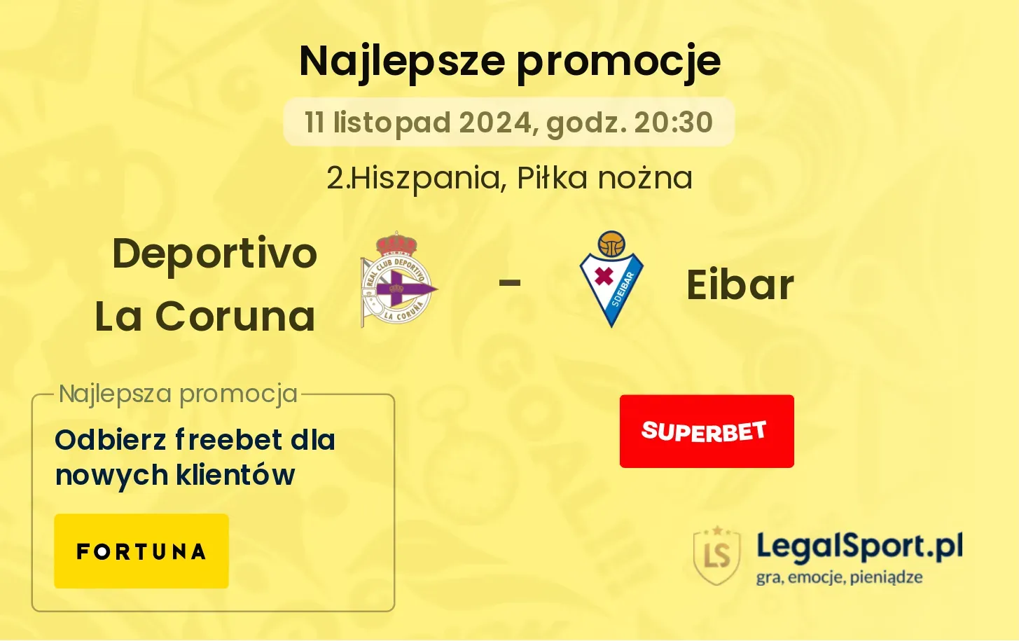 Deportivo La Coruna - Eibar promocje bonusy na mecz