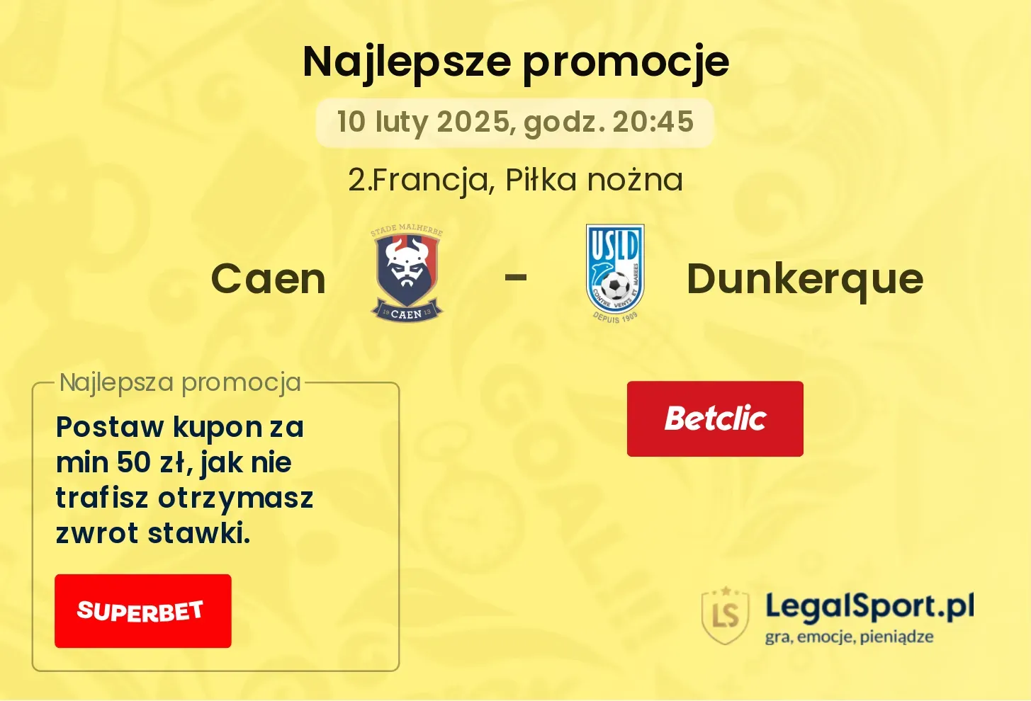 Dunkerque - Caen promocje bonusy na mecz