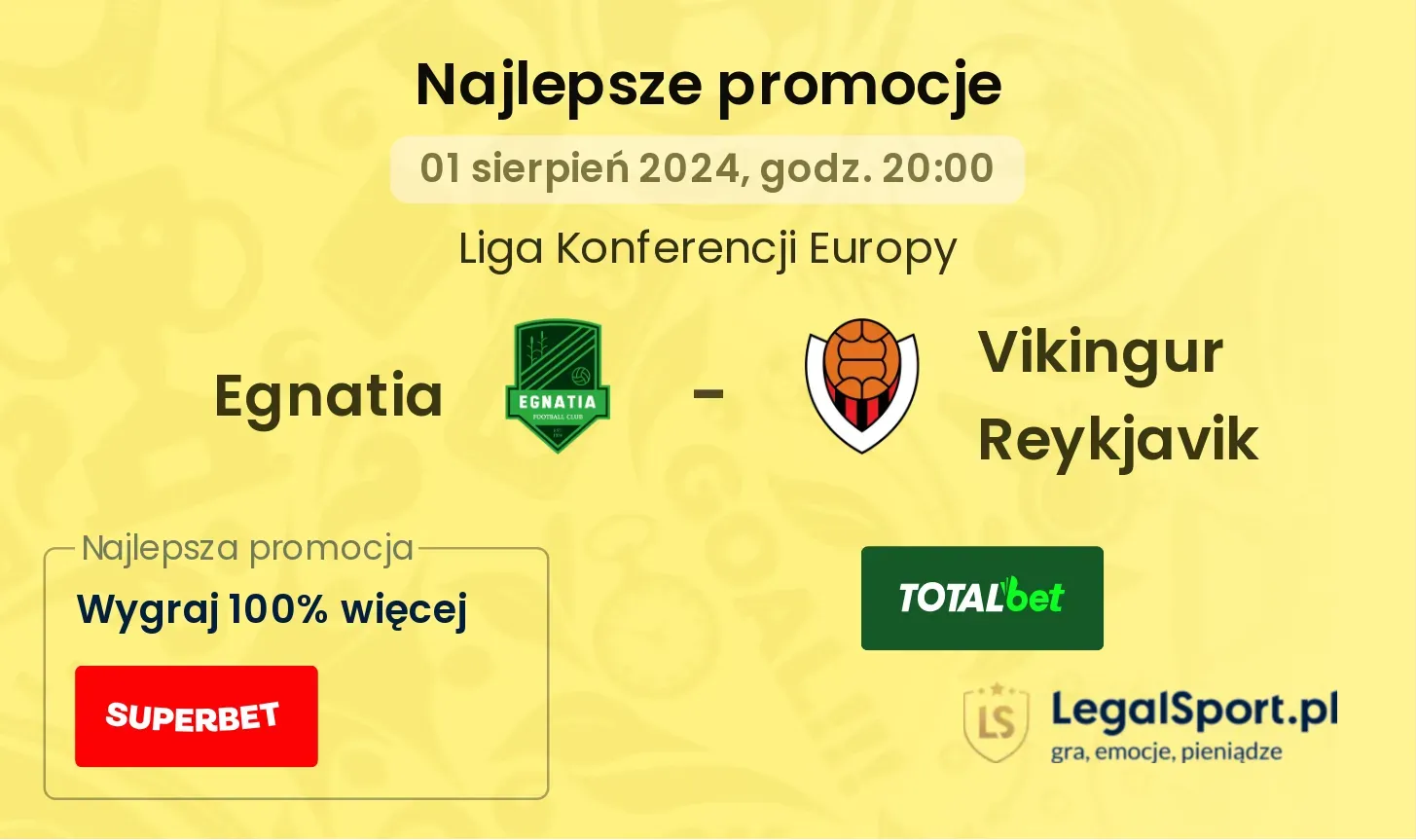 Egnatia - Vikingur Reykjavik promocje bonusy na mecz