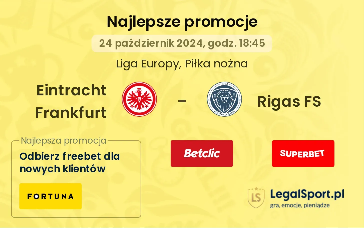 Eintracht Frankfurt - Rigas FS promocje bonusy na mecz