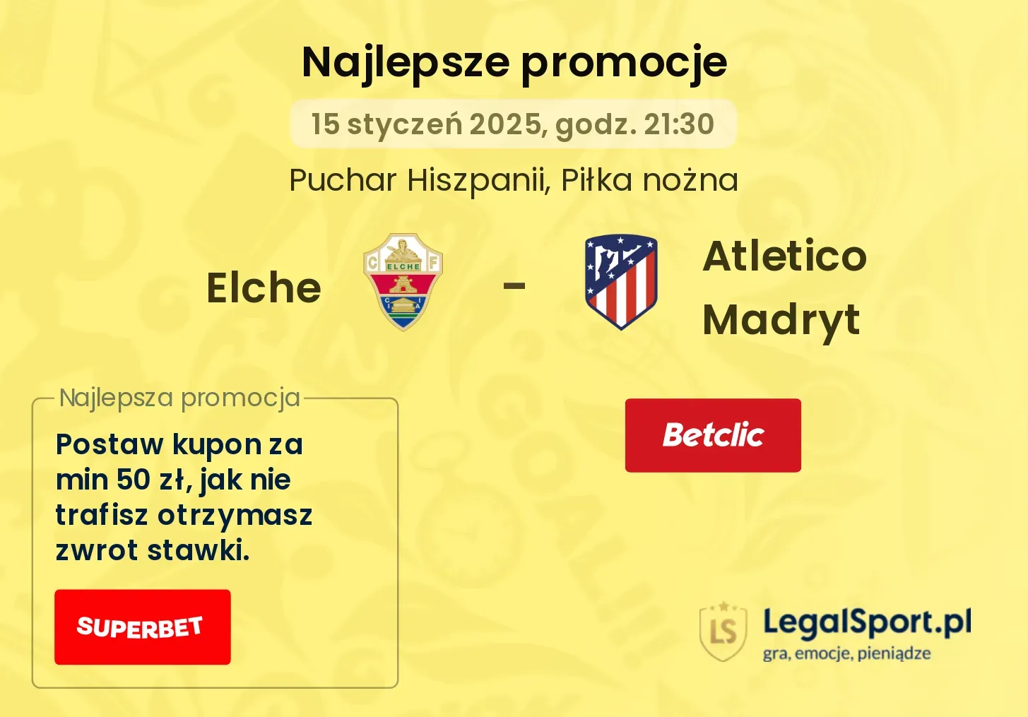 Elche - Atletico Madryt promocje bonusy na mecz