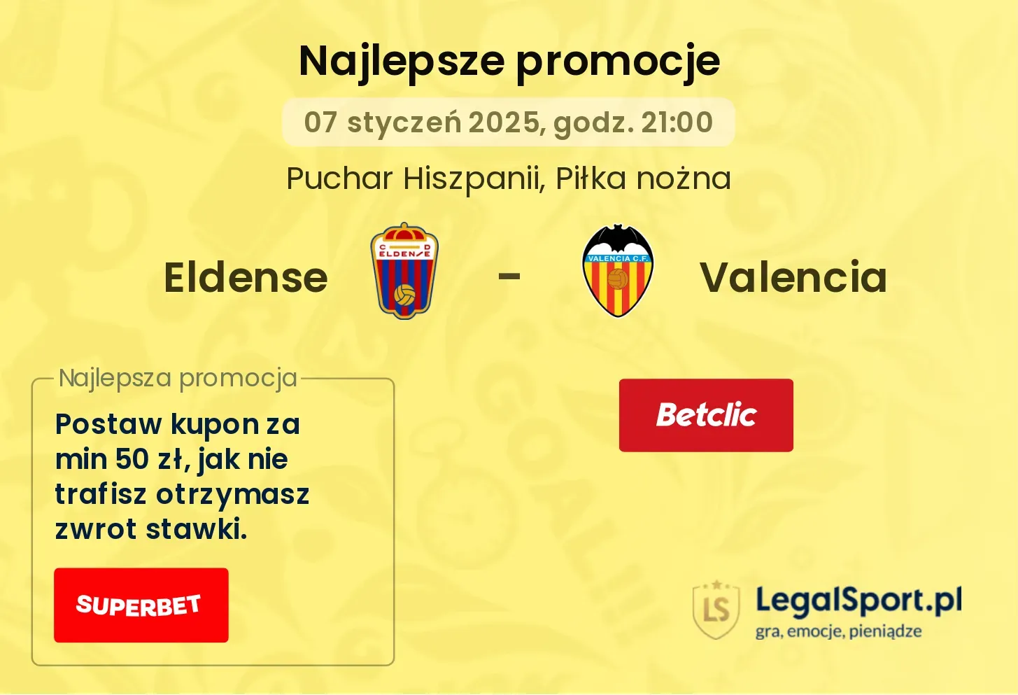 Eldense - Valencia promocje bonusy na mecz