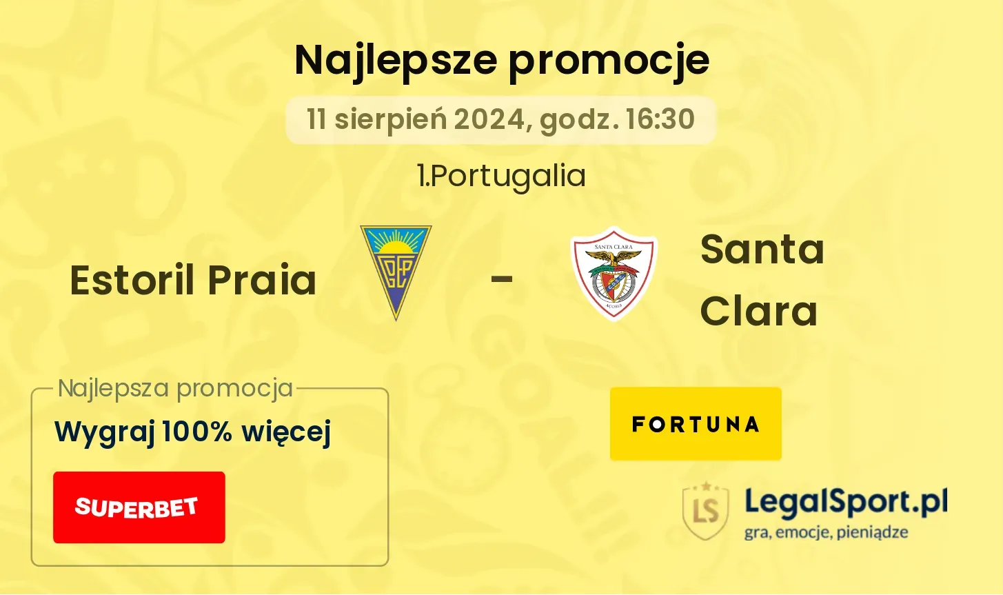 Estoril Praia - Santa Clara promocje bonusy na mecz