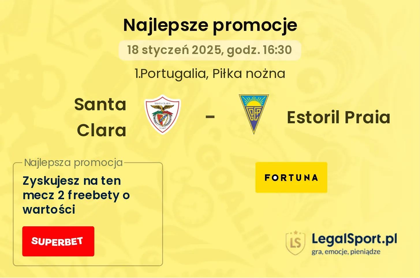 Santa Clara - Estoril Praia promocje u bukmacherów