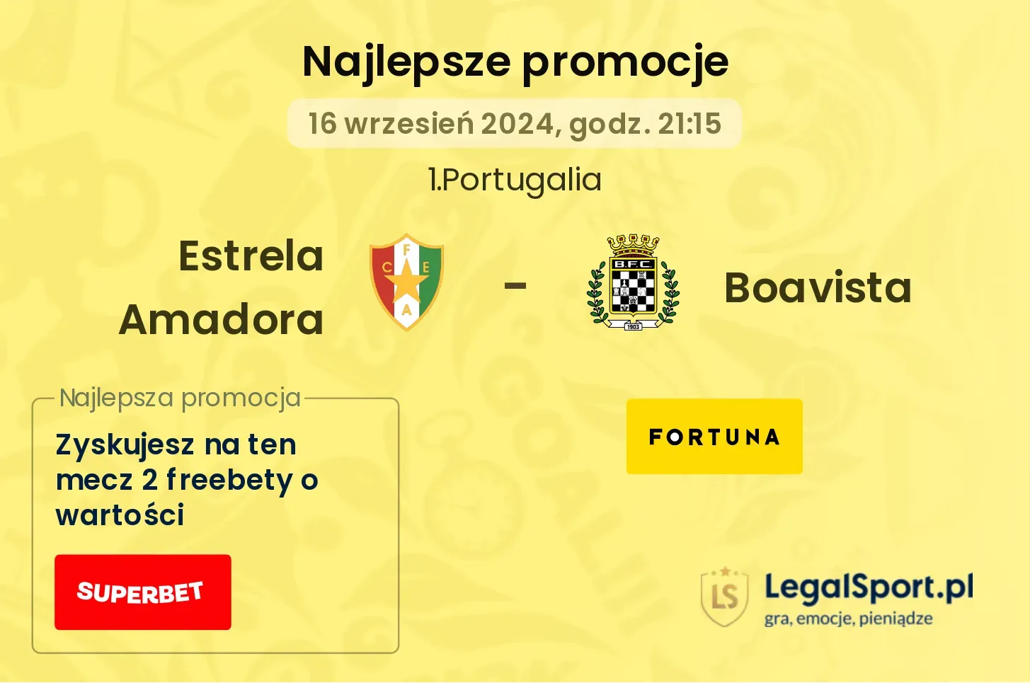 Estrela Amadora - Boavista promocje bonusy na mecz