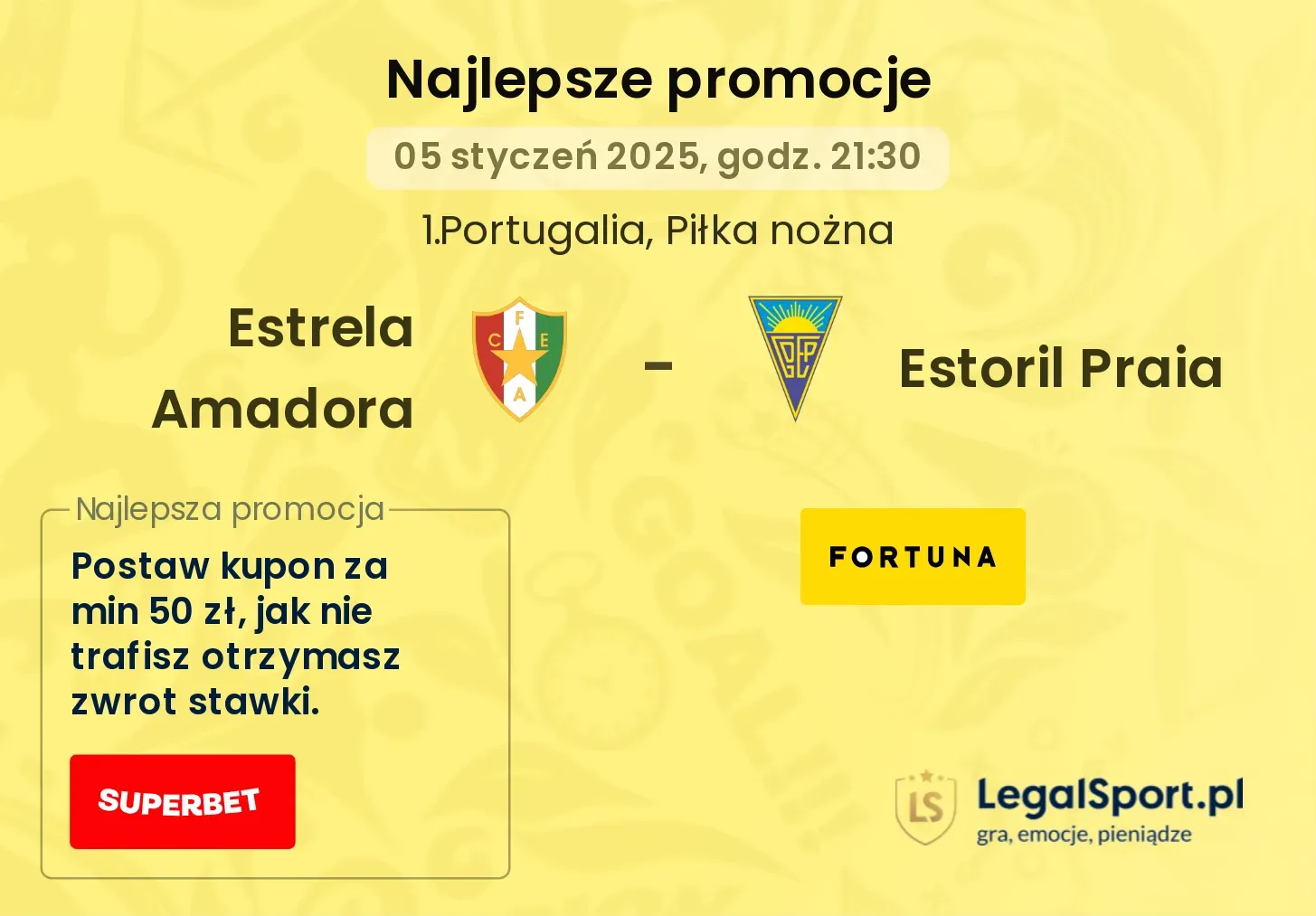 Estrela Amadora - Estoril Praia promocje bonusy na mecz