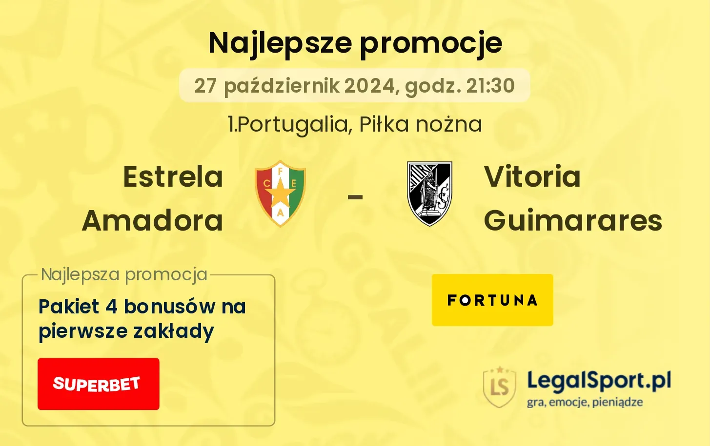 Estrela Amadora - Vitoria Guimarares promocje bonusy na mecz