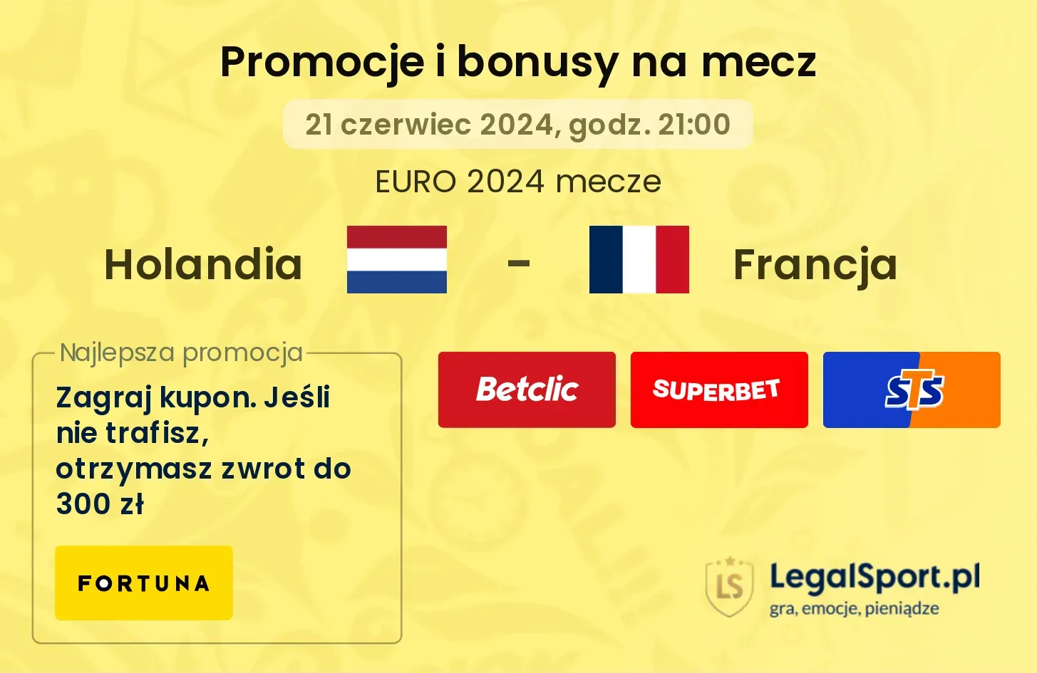 Holandia - Francja promocje bonusy na mecz