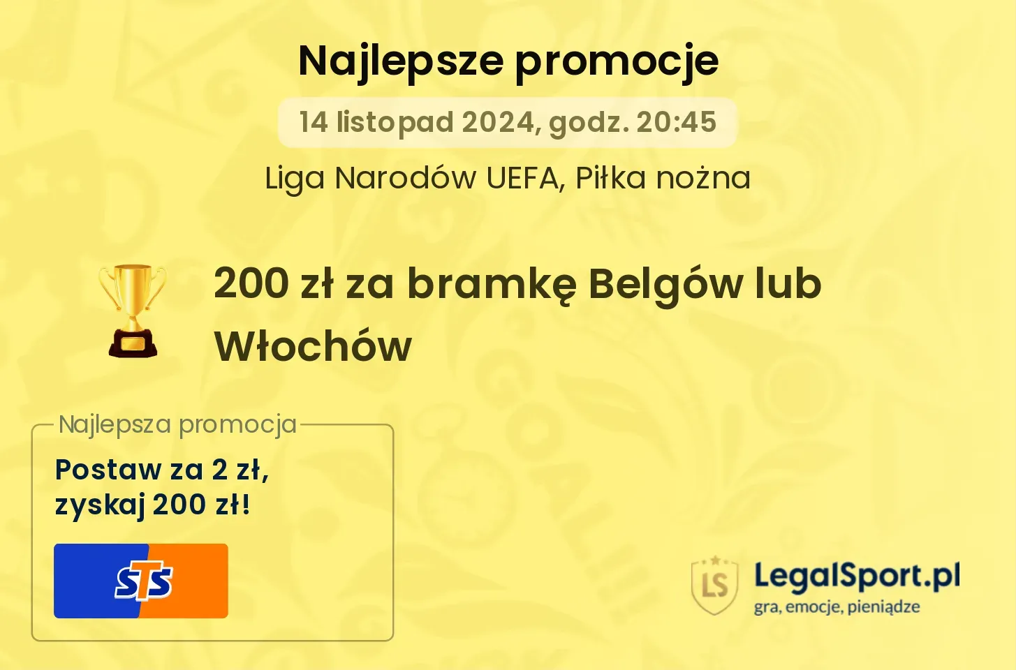 200 zł za bramkę Belgów lub Włochów promocje bonusy na mecz