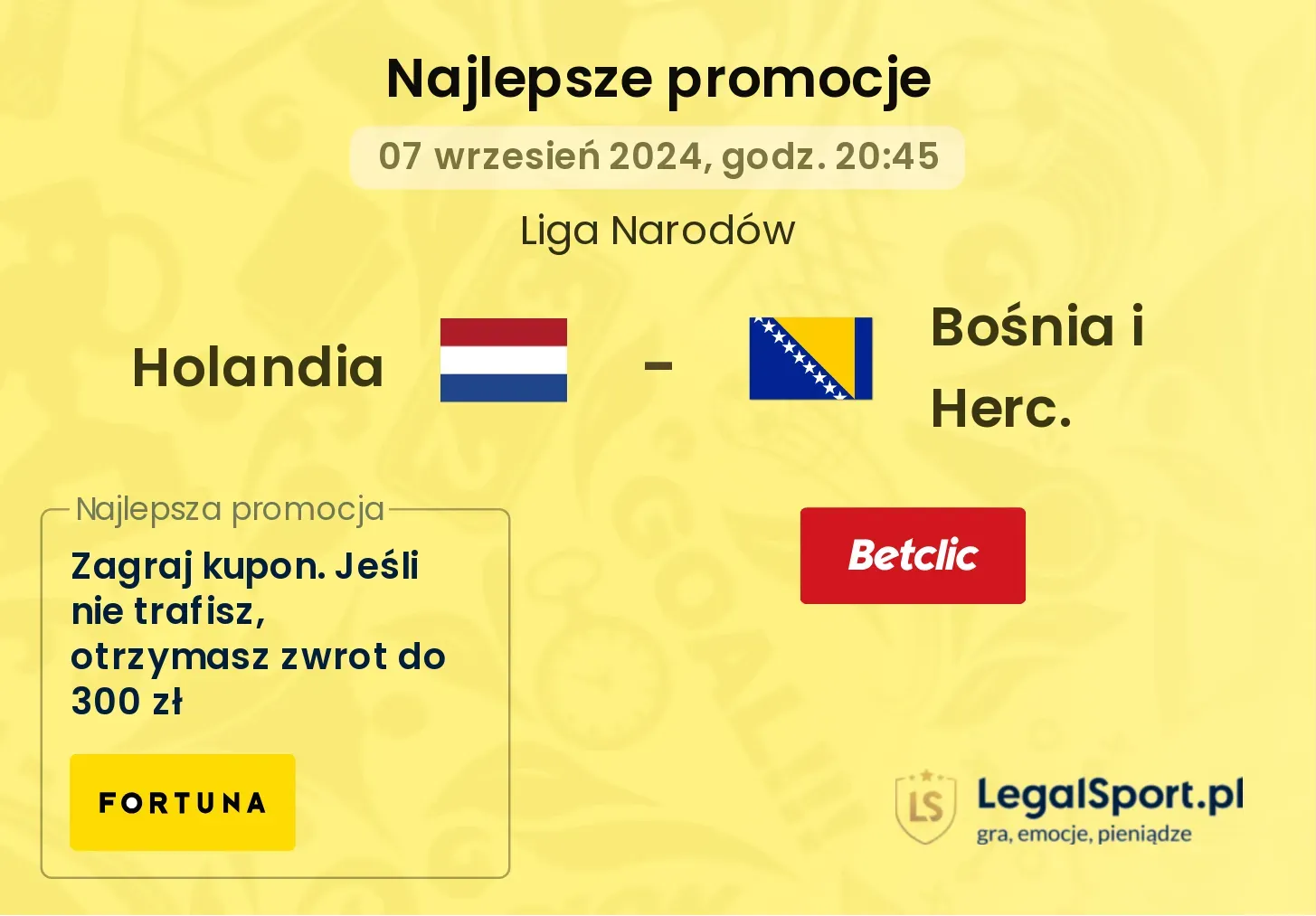 Holandia - Bośnia i Herc. promocje bonusy na mecz