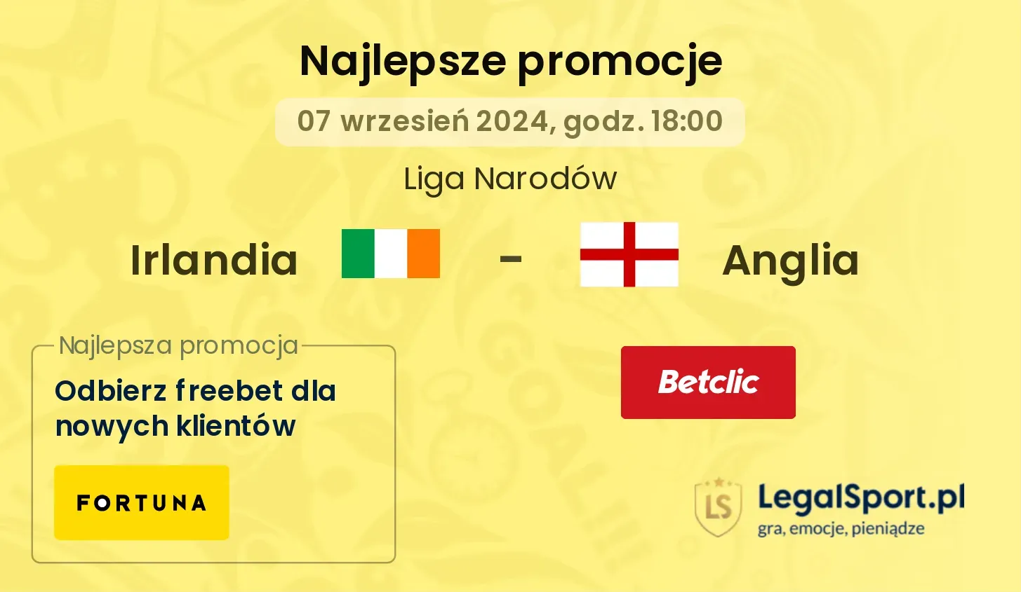 Irlandia - Anglia promocje bonusy na mecz