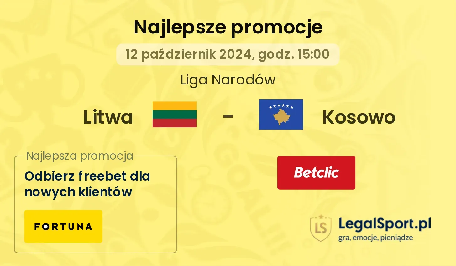 Litwa - Kosowo promocje bonusy na mecz