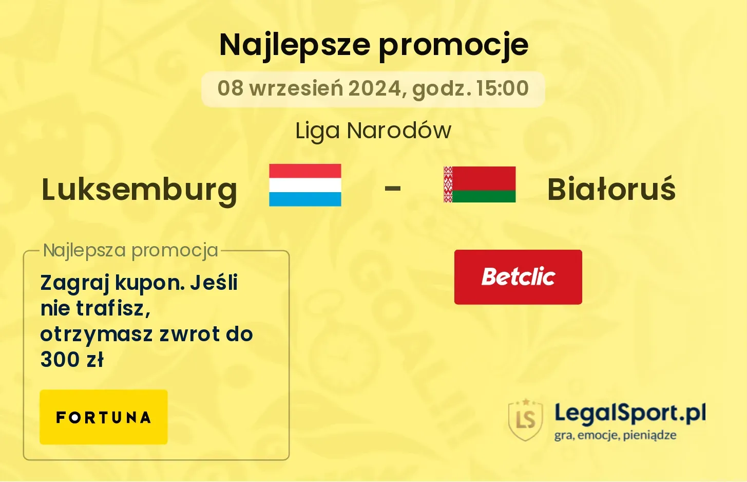 Luksemburg - Białoruś promocje bonusy na mecz