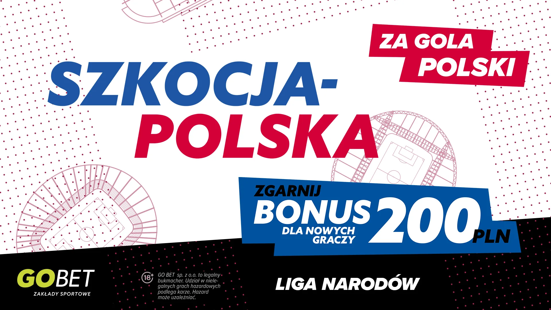 200 zł za bramkę Polaków ze Szkotami od GOBET