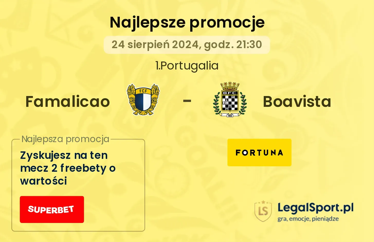 Famalicao - Boavista promocje bonusy na mecz