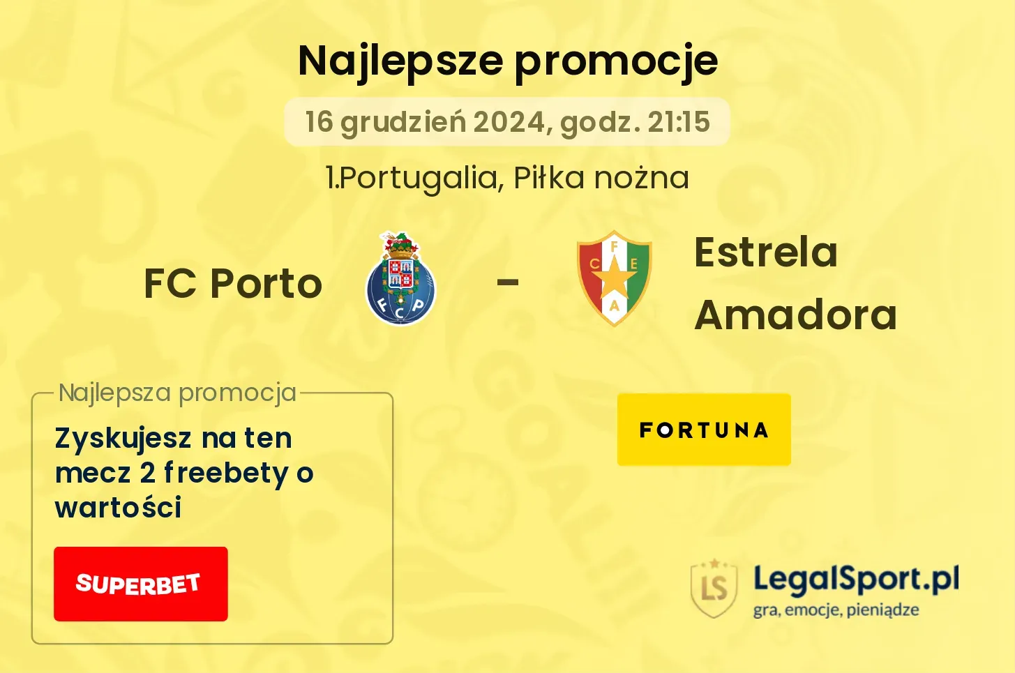 FC Porto - Estrela Amadora promocje bonusy na mecz