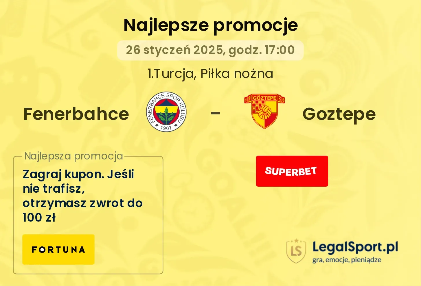 Fenerbahce - Goztepe promocje bonusy na mecz