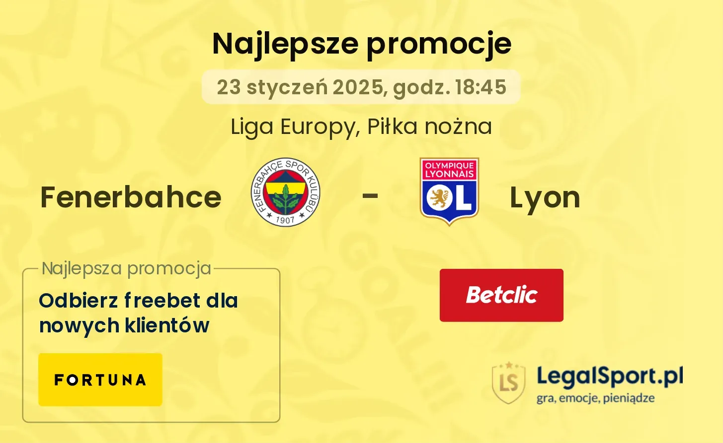 Fenerbahce - Lyon promocje bonusy na mecz