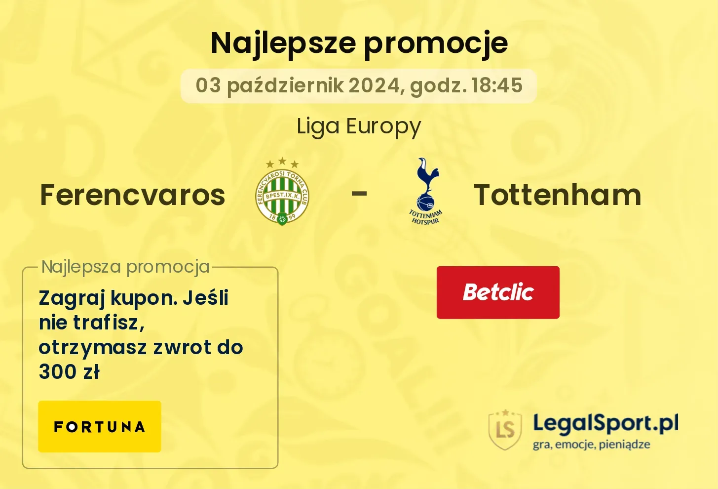 Ferencvaros - Tottenham promocje u bukmacherów 03.10, 18:45