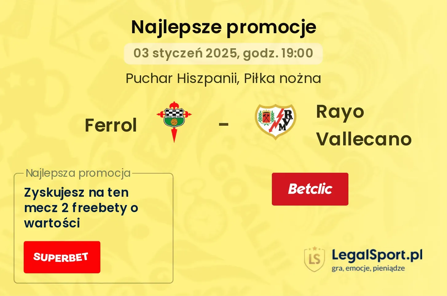 Ferrol - Rayo Vallecano promocje bonusy na mecz